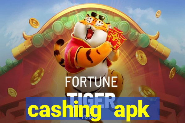 cashing apk dinheiro infinito